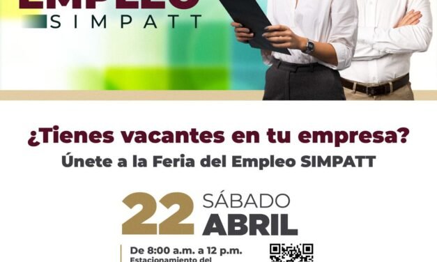 XXIV AYUNTAMIENTO DE TIJUANA INVITA A EMPRESAS Y CIUDADANOS A PARTICIPAR EN LA FERIA DEL EMPLEO SIMPATT