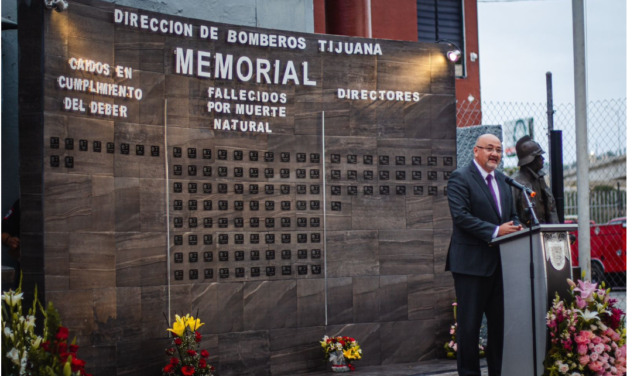 REALIZA AYUNTAMIENTO DE TIJUANA HOMENAJE A BOMBEROS CAÍDOS EN CUMPLIMIENTO DE SU DEBER