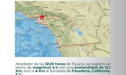 SIN AFECTACIONES EN TIJUANA LUEGO DE SISMO EN PASADENA, CALIFORNIA: PROTECCIÓN CIVIL MUNICIPAL