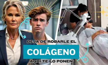 “¡DEJA DE ROBARLE EL COLÁGENO!”… EN ESTE LUGAR TE LO PONEN A UN PRECIO ESPECIAL ¡NO ESPERES MÁS PARA DARLE A TU PIEL LO QUE SE MERECE!