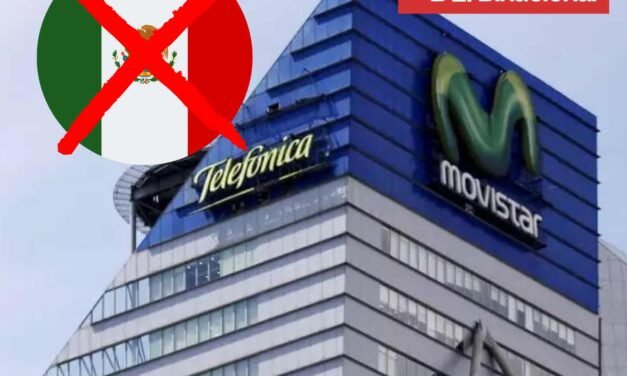MOVISTAR CONFIRMA SU SALIDA DE MÉXICO Y CONCENTRARÁ SU NEGOCIO EN EUROPA